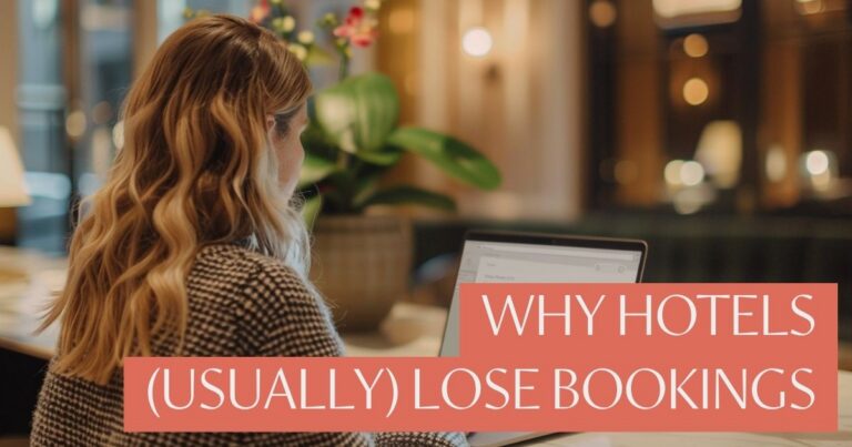 Why hotels (usually) lose bookings — title over a woman viewing a hotel website on her laptop in a warmly lit lobby