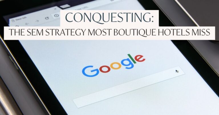 Close-up of a tablet screen showing the Google search homepage, with overlaid title text "Conquesting: The SEM Strategy Most Boutique Hotels Miss" Conquesting for hotels
